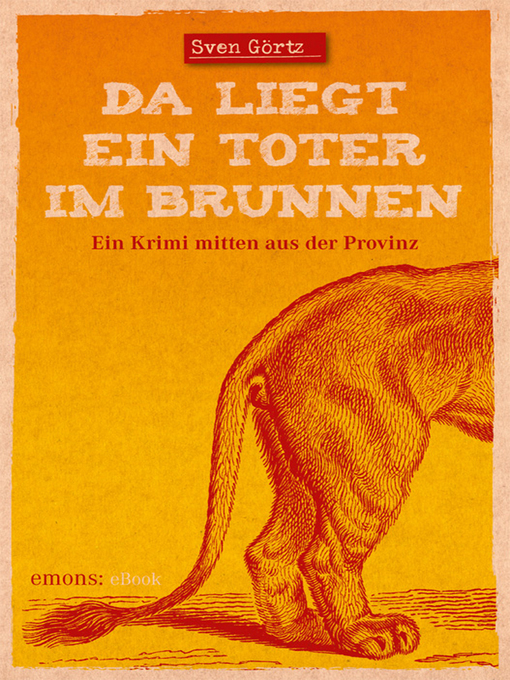 Title details for Da liegt ein Toter im Brunnen by Sven Görtz - Wait list